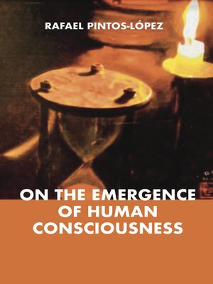 cover image of On the Emergence of Human Consciousness